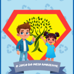 1º - 4º ano “O Jogo do Meio Ambiente”