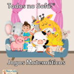 1º - 3º ano “Todos no Sofá!” – Jogos Matemáticos